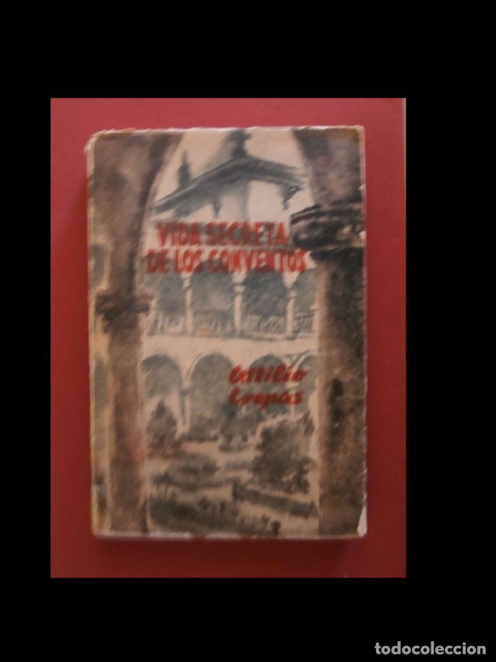 Libros de segunda mano: Vida secreta de los conventos. Atilio Chepas - Foto 1