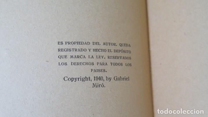 Libros de segunda mano: 1940.- A&Ntilde;OS Y LEGUAS. GABRIEL MIRO - Foto 2