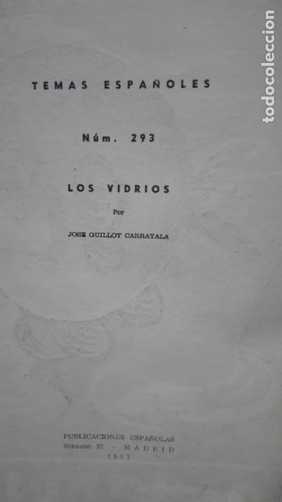 Libros de segunda mano: Jos&eacute; Guillot Carratal&aacute;. Los v&iacute;drios. 1957 - Foto 2