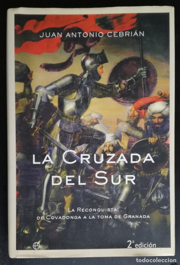 Libros de segunda mano: La Cruzada del Sur - Juan Antonio Cebrian; La Esfera de los Libros - Foto 1