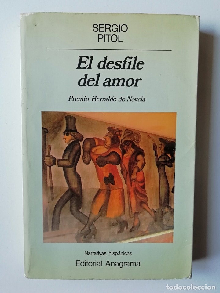 Libros de segunda mano: EL DESFILE DEL AMOR - SERGIO PITOL - ED ANAGRAMA 1984 - Foto 1