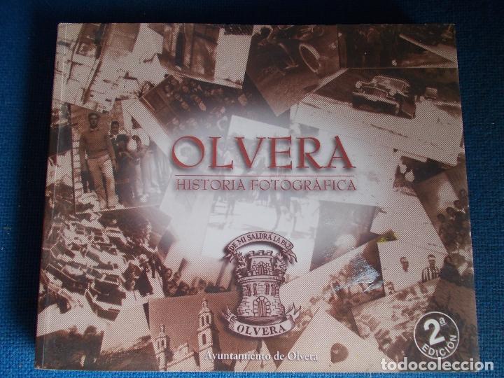 Libros de segunda mano: OLVERA HISTORIA FOTOGRAFICA - Foto 1