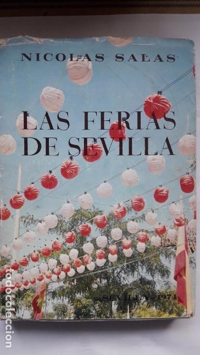 Libros de segunda mano: LAS FERIAS DE SEVILLA. (Nicol&aacute;s Salas) - Foto 1
