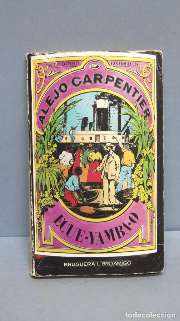 Libros de segunda mano: ECUE-YAMBA-O. ALEJO CARPENTIER - Foto 1