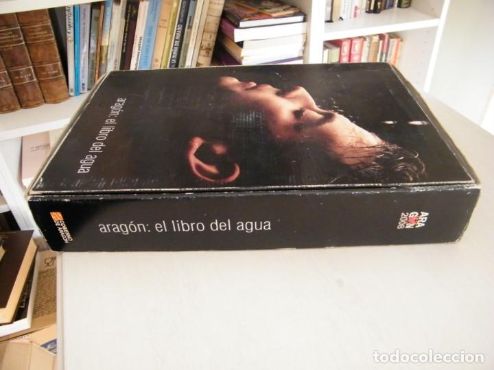 Libros de segunda mano: ARAG&Oacute;N: EL LIBRO DEL AGUA - GOBIERNO DE ARAG&Oacute;N - ZARAGOZA (2007) - Foto 5