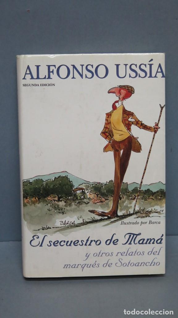 Libros de segunda mano: EL SECUESTRO DE MAMA. ALFONSO USSIA - Foto 1