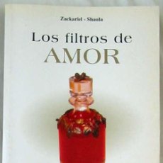 Libros de segunda mano: LOS FILTROS DE AMOR - ZACKARIEL / SHAULA - ED. DE VECCHI 2003 - VER INDICE