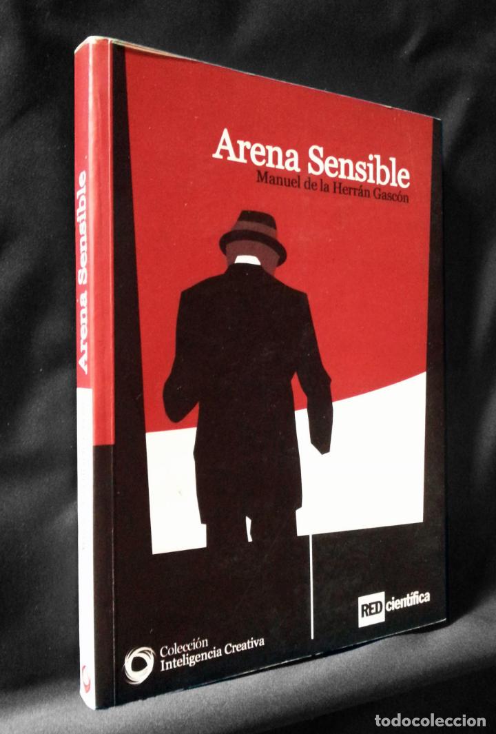 Libros de segunda mano: ARENA SENSIBLE | HERR&Aacute;N GASC&Oacute;N | RED CIENT&Iacute;FICA 2005 - Foto 1
