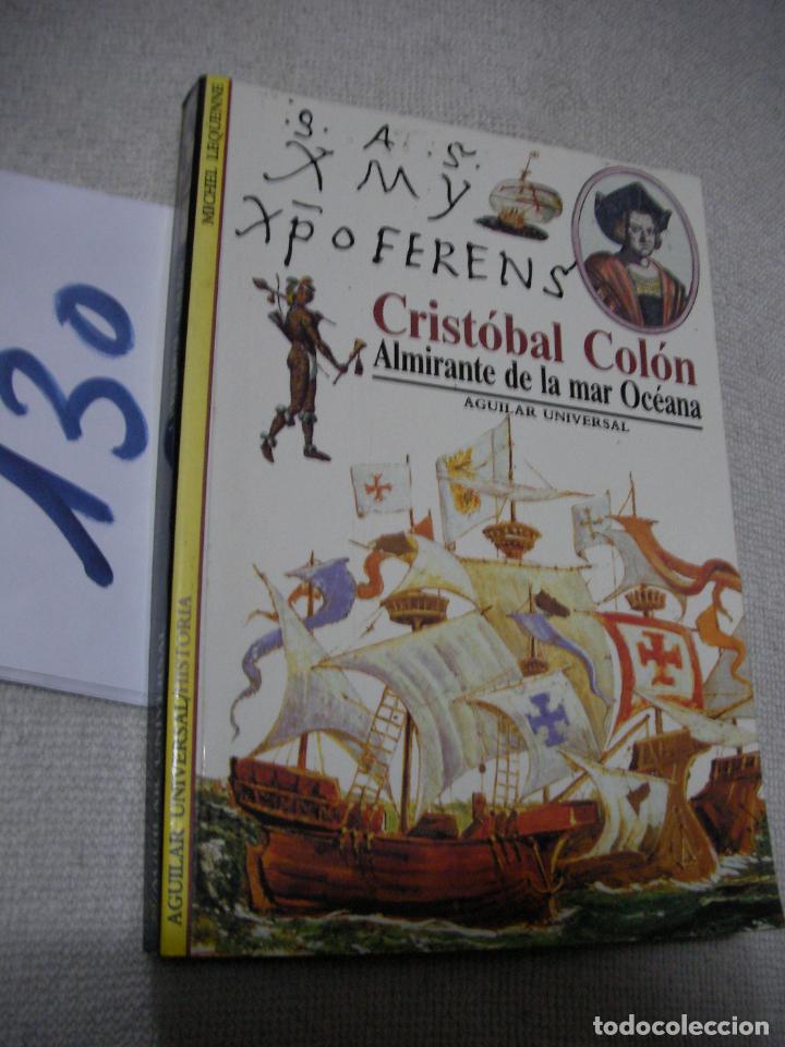 Libros de segunda mano: CRISTOBAL COLON - ALMIRANTE DE LA MAR OCEANA - Foto 1