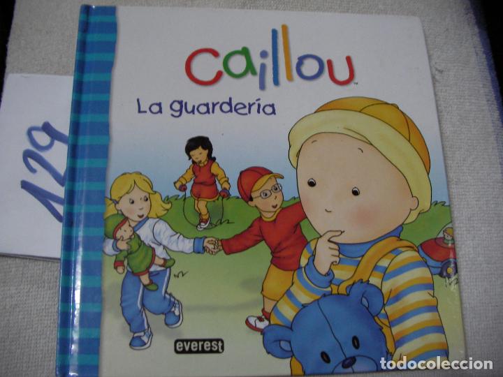 Libros de segunda mano: CAILLOU - LA GUARDERIA - Foto 1