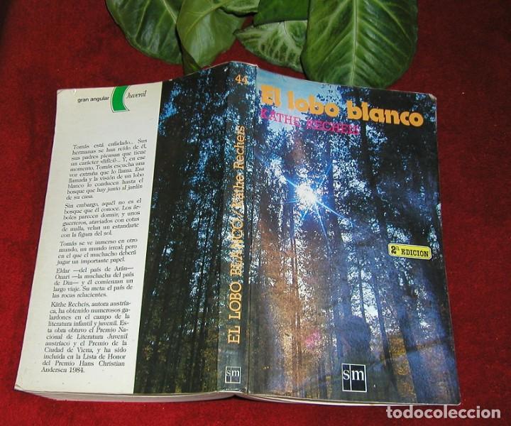 Libros de segunda mano: EL LOBO BLANCO DE KATHE RECHEIS EDICIONES SM GRAN ANGULAR 1986 SEGUNDA EDICI&Oacute;N - Foto 1