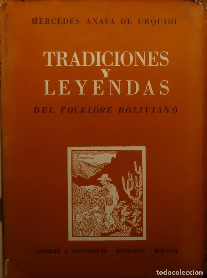 Livres d'occasion: TRADICIONES Y LEYENDAS DEL FOLKLORE BOLIVIANO - Mercedes ANAYA DE URQUIDI