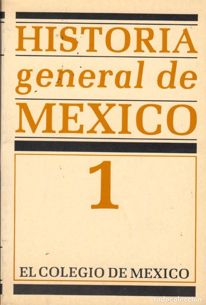 Libros de segunda mano: HISTORIA GENERAL DE M&Eacute;XICO - VOL. 1, 2 Y 3 - Foto 1