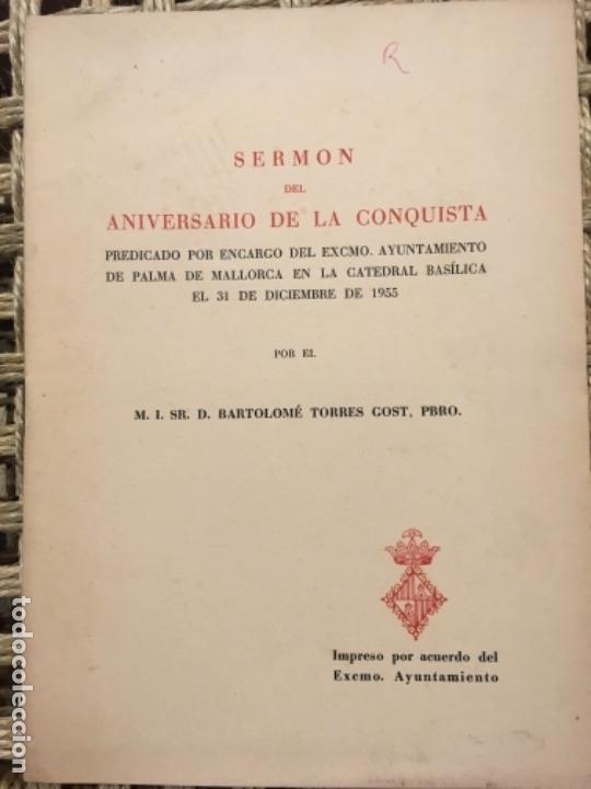 Livres d'occasion: SERMON DEL ANIVERSARIO DE LA CONQUISTA DE MALLORCA, BARTOLOME TORRES GOST, 1955