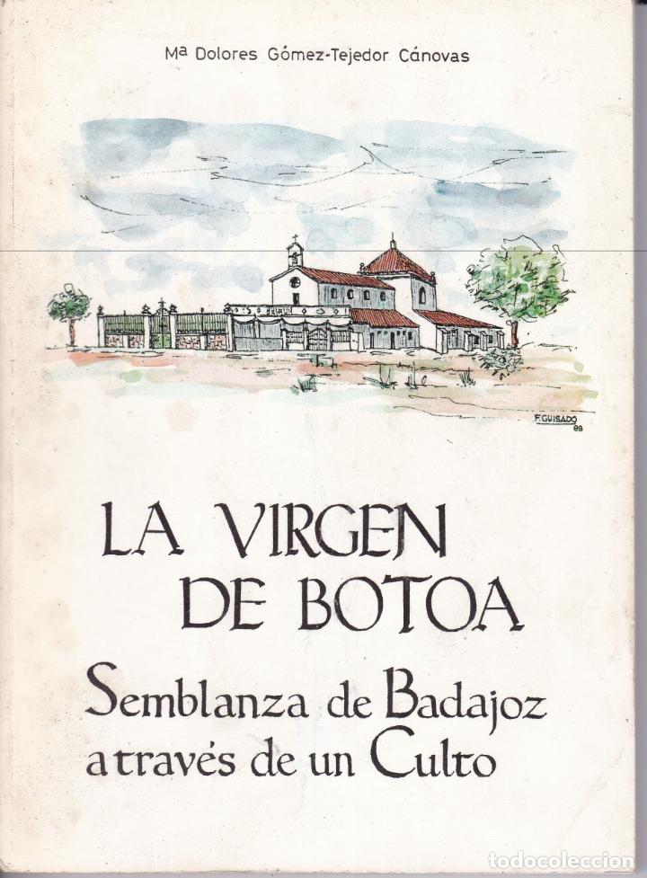 Libros de segunda mano: la virgen de botoa  --  m&ordf; dolores gomez-tejedor