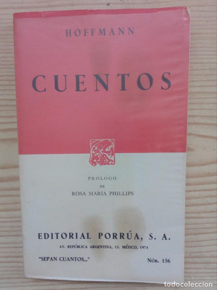 Libros de segunda mano: Sepan Cuantos... - Cuentos - Hoffmann - Porrua - 1974 - Foto 1
