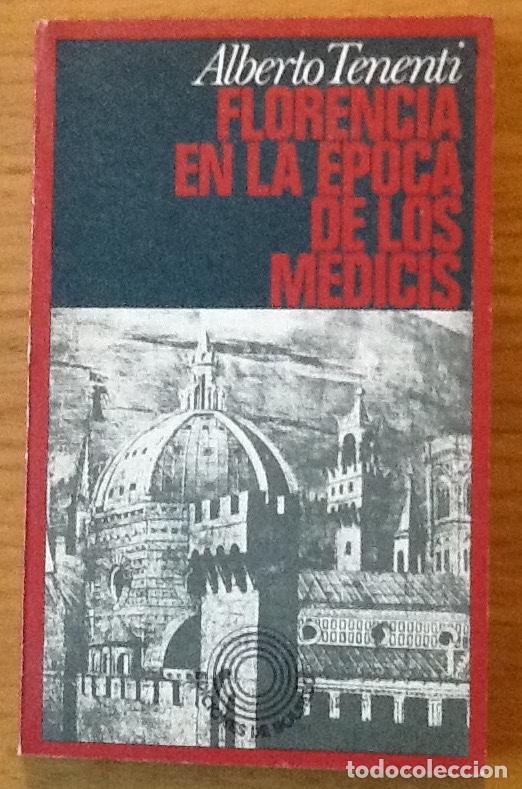 Libros de segunda mano: Florencia en la &eacute;poca de los Medicis. Alberto Tenenti - Foto 1