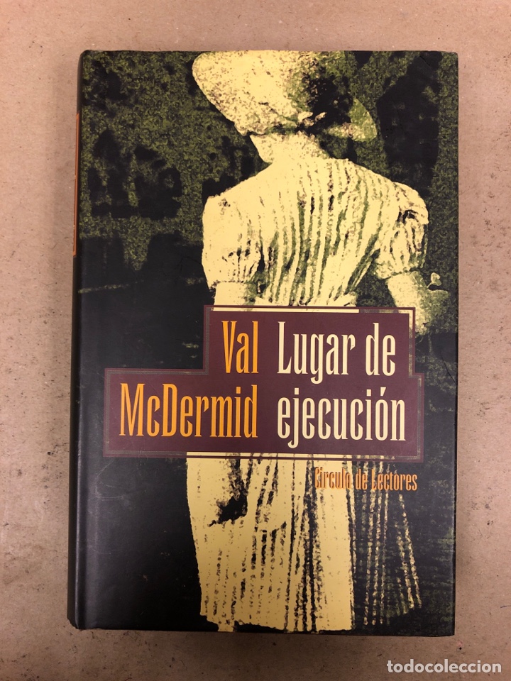 Libros de segunda mano: ASESINO DE SOMBRAS Y LUGAR DE EJECUCI&Oacute;N. VAL McDERMID. C&Iacute;RCULO DE LECTORES. - Foto 8