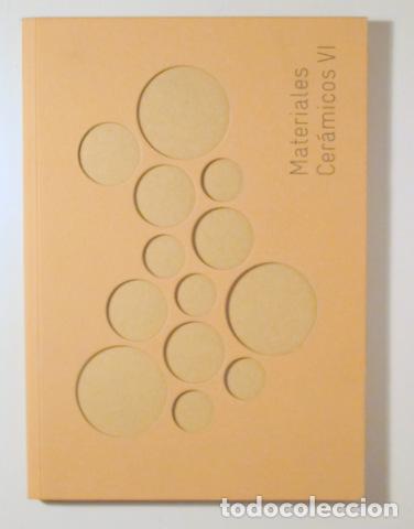 Libros de segunda mano: MATERIALES CER&Aacute;MICOS IV - Barcelona 2011 - Ilustrado - Foto 1