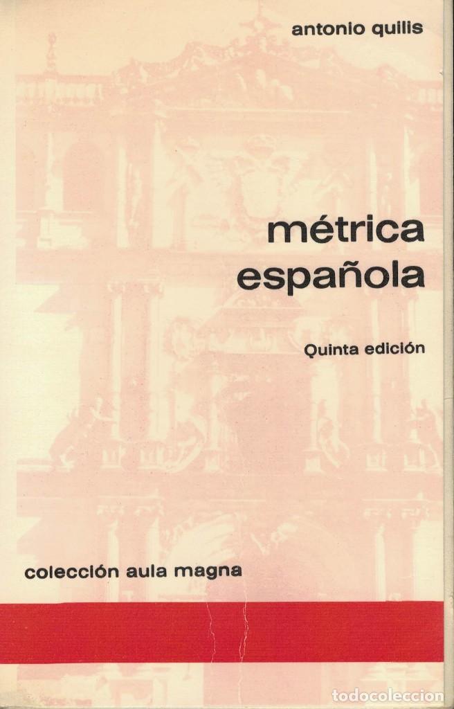 Libros de segunda mano: Antonio Quilis, M&eacute;trica espa&ntilde;ola - Foto 1