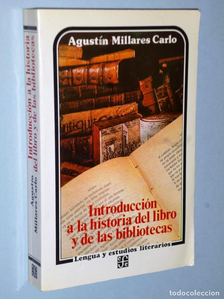 Libros de segunda mano: INTRODUCCI&Oacute;N A LA HISTORIA DEL LIBRO Y DE LAS BIBLIOTECAS - Foto 1