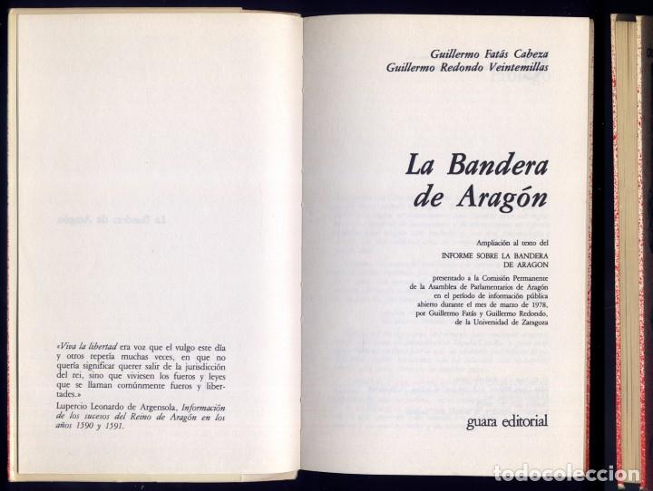 Libros de segunda mano: FAT&Aacute;S (y) REDONDO. La Bandera de Arag&oacute;n. 1978. - Foto 2
