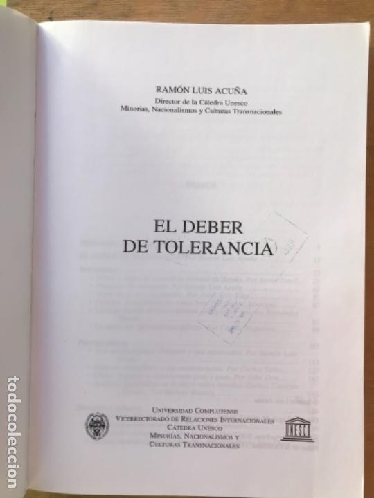 Libros de segunda mano: DEBER DE TOLERANCIA. RAM&Oacute;N LUIS ACU&Ntilde;A (DIRECTOR). - Foto 2
