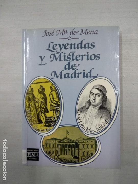 Libros de segunda mano: LEYENDAS Y MISTERIOS DE MADRID - JOS&Eacute; M&ordf; DE MENA - Foto 1