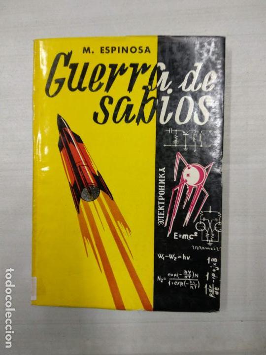 Libros de segunda mano: GUERRA DE SABIOS - MANUEL ESPINOSA. EDICIONES ARES, MADRID - Foto 1