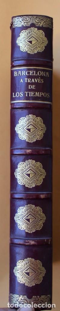 Libros de segunda mano: BARCELONA A TRAVES DE LOS TIEMPOS-VARIOS AUTORES- E.MERCEDES-1944- N&ordm; 177-ELEGANTE ENCUADERNACION