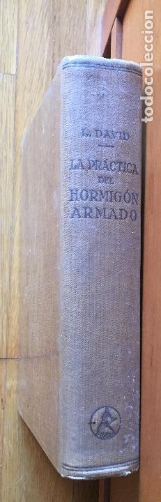 Libros de segunda mano: LA PRACTICA DEL HORMIGON ARMADO, DR. L. DAVID, Editorial Labor - Foto 4
