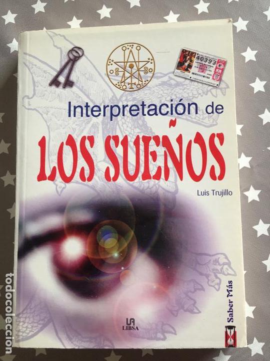 Libros de segunda mano: INTERPRETACION DE LOS SUE&Ntilde;OS LUIS TRUJILLO - Foto 1