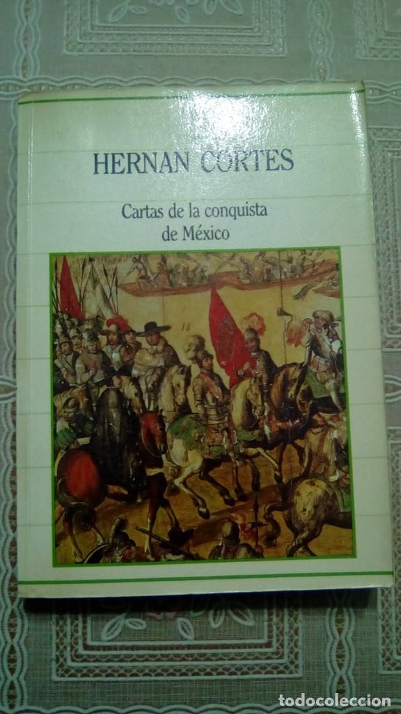 Libros de segunda mano: HERNAN CORTES- CARTAS DE LA CONQUISTA DE MEXICO - Foto 1