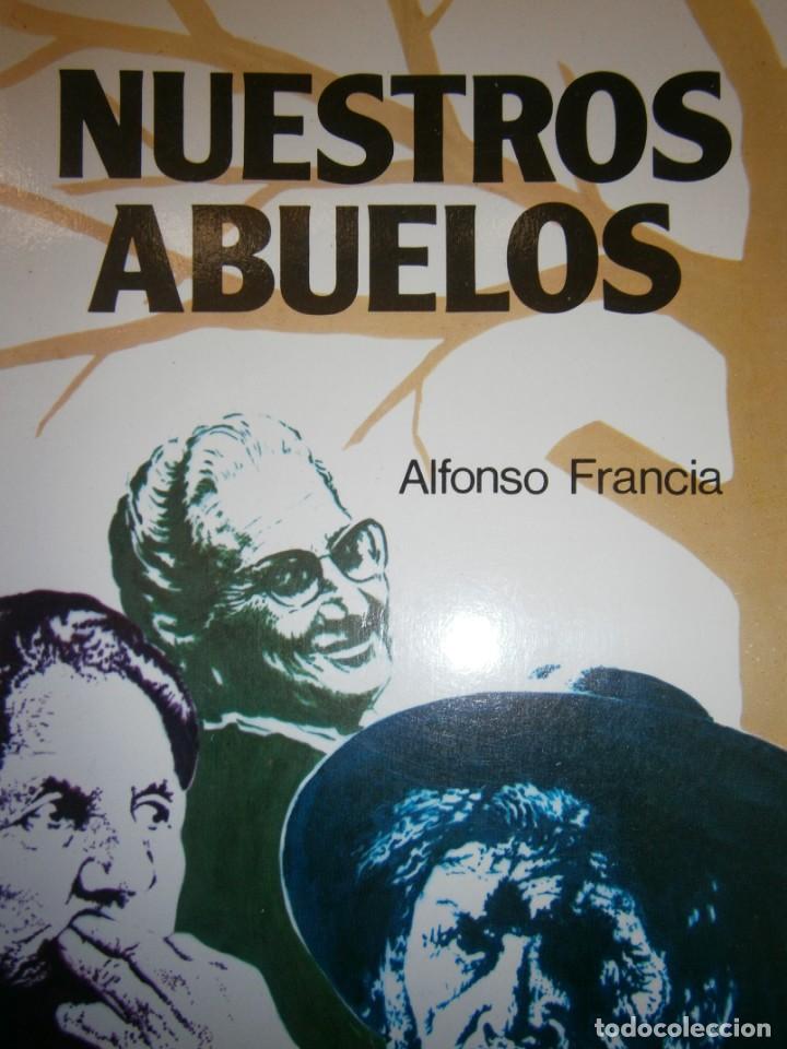 Libros de segunda mano: NUESTROS ABUELOS Alfonso Francia Paulinas 1983 EC - Foto 1
