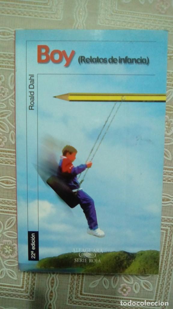 Libros de segunda mano: BOY (RELATOS DE INFANCIA).- ROALD DAHL - Foto 1