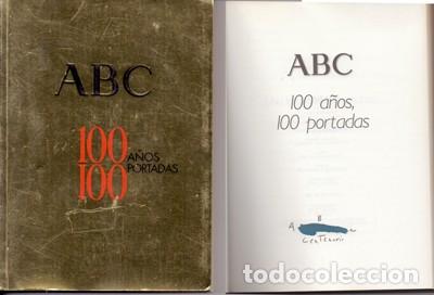 Libros de segunda mano: ABC - 100 A&Ntilde;OS, 100 PORTADAS - A-PERIO-294 - Foto 1
