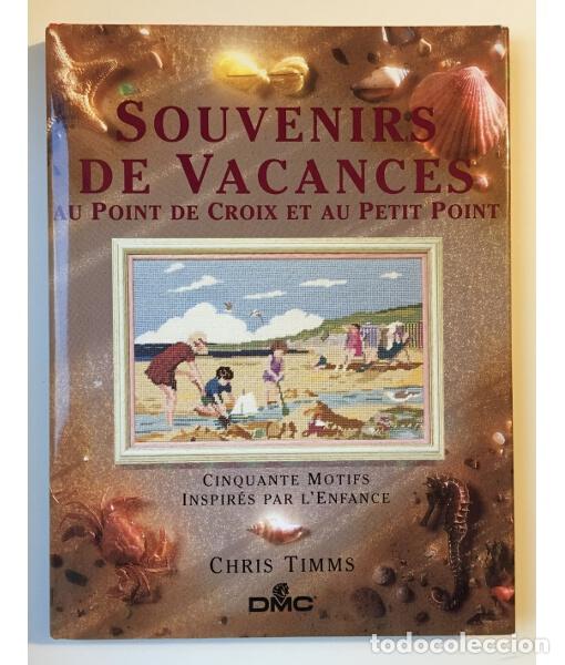 Libros de segunda mano: SOUVENIRS DE VACANCES AU POINT DE CROIX ET AU PETIT POINT: CINQUANTE MOTIFS INSPIR&Eacute;S PAR L&rsquo;ENFANCE.