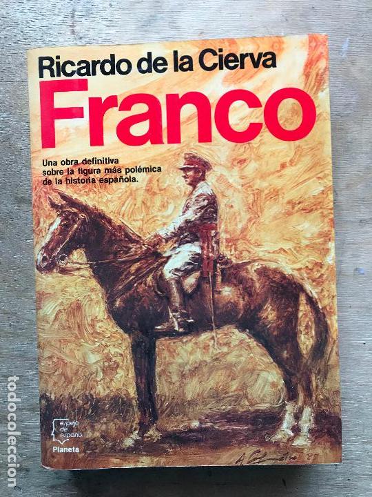 Libros de segunda mano: FRANCO. RICARDO DE LA CIERVA. (ESPEJO DE ESPA&Ntilde;A.) - Foto 1
