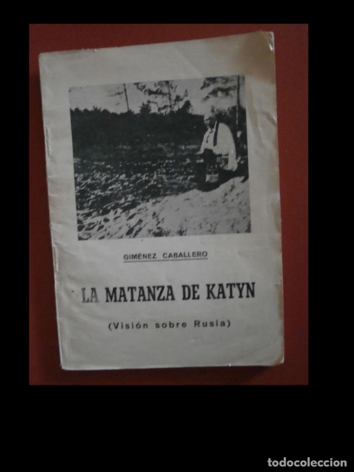 Libros de segunda mano: La matanza de Katyn (Visi&oacute;n sobre Rusia). Gim&eacute;nez Caballero - Foto 1