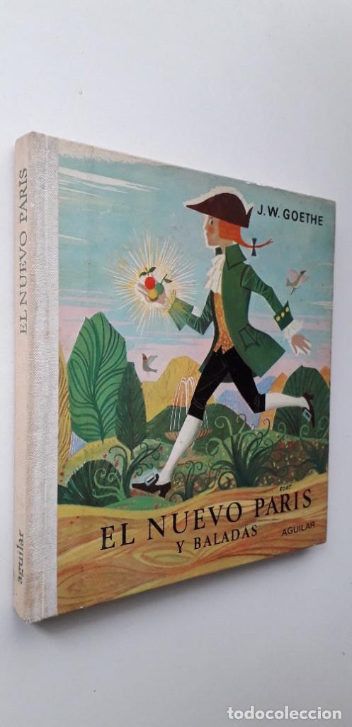 Libros de segunda mano: EL NUEVO PARIS Y BALADAS - J. W. GOETHE - Foto 2