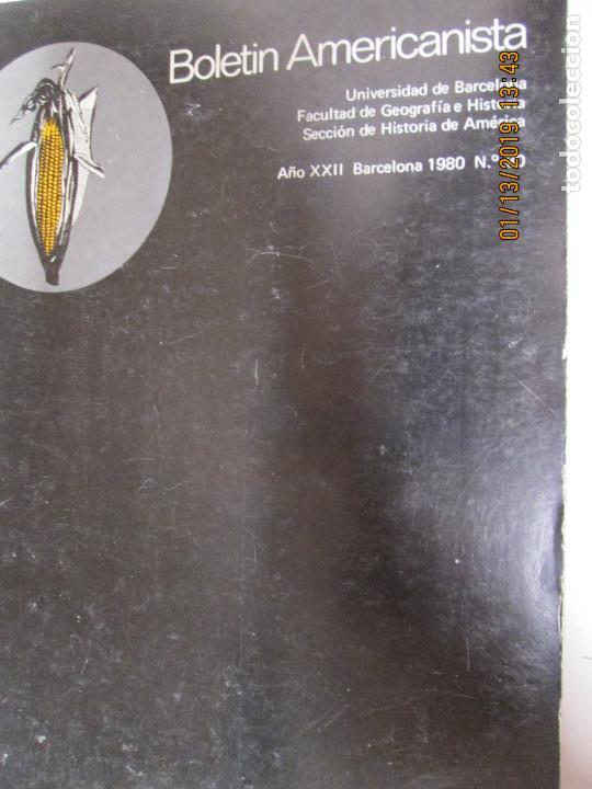 Libri di seconda mano: BOLETIN AMERICANISTA N&ordm; 30 UNVERSIDAD DE BARCELONA FACULTAD DE GEOGRAFIA E HISTORIA
