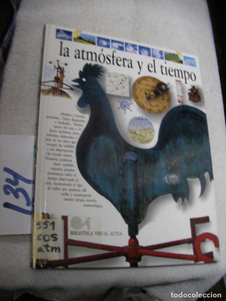 Libri di seconda mano: LA ATMOSFERA Y EL TIEMPO