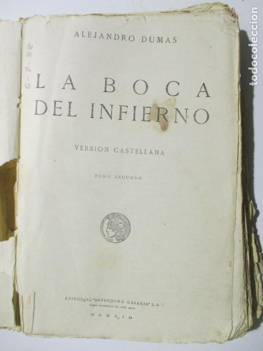 Libros de segunda mano: ALEJANDRO DUMAS. LA BOCA DEL INFIERNO. TOMO SEGUNDO. MADRID. - Foto 2