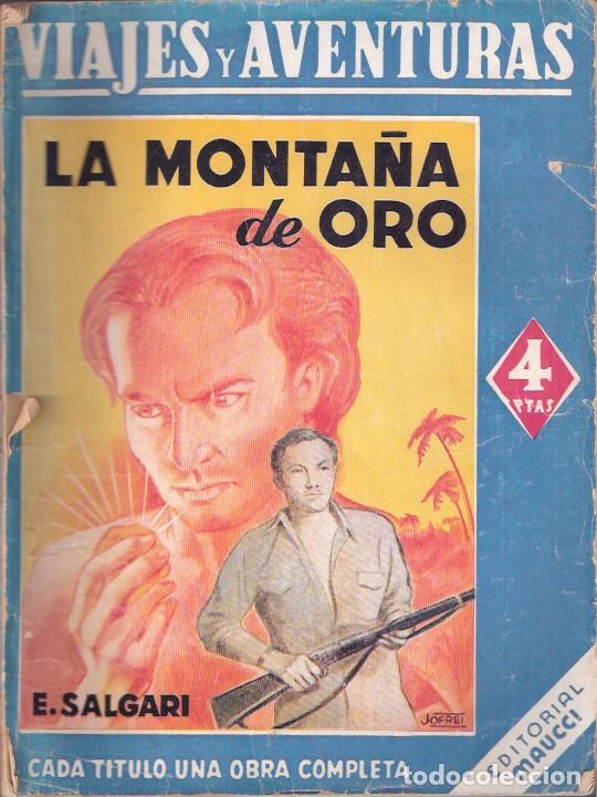 Libros de segunda mano: La monta&ntilde;a de oro - Salgari, Emilio - Foto 1