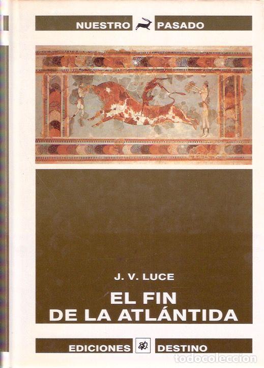 Libros de segunda mano: El fin de la Atl&aacute;ntida - Luce, J. V. - Foto 1