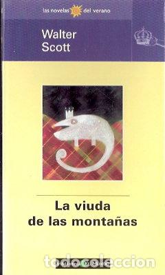 Libros de segunda mano: La viuda de las monta&ntilde;as - Scott, Walter - Foto 1