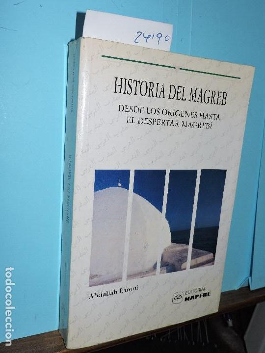 Libros de segunda mano: Historia del Magreb. LAROUI, Abdallah. Ed. Mapfre. Madrid 1994 - Foto 1