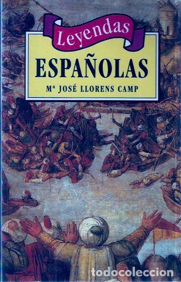 Libros de segunda mano: Leyendas espa&ntilde;olas - LLorens Camp, M&ordf; Jos&eacute; - Foto 1