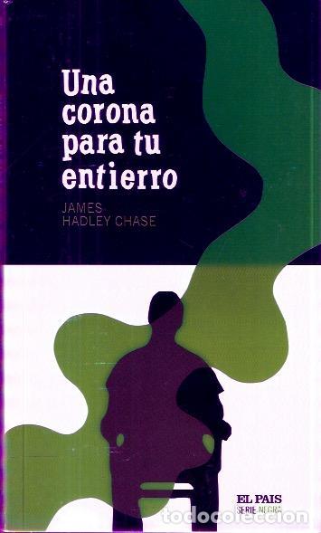 Libros de segunda mano: Una corona para tu entierro - Chase, James Hadley - Foto 1