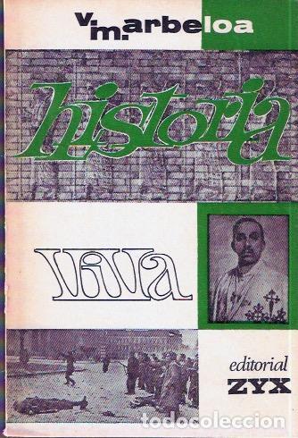 Libros de segunda mano: Historia viva - Arbeloa, V. M. - Foto 1